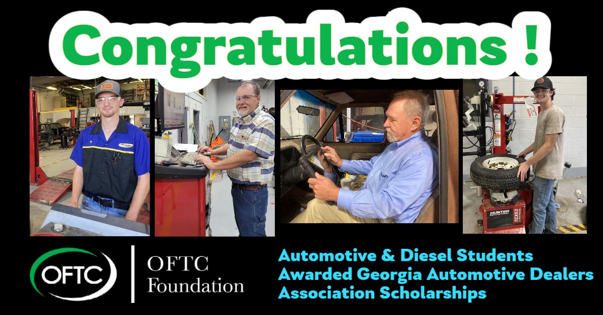 Four OFTC students were awarded Georgia Automotive Dealers Association Scholarships by the OFTC Foundation