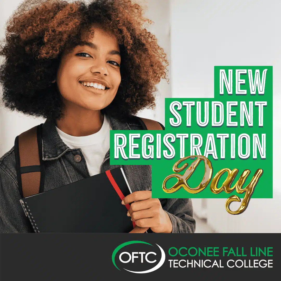 A smiling student holding notebooks stands next to text that reads New Student Registration Day. The logo and name Oconee Fall Line Technical College appear at the bottom of the image.