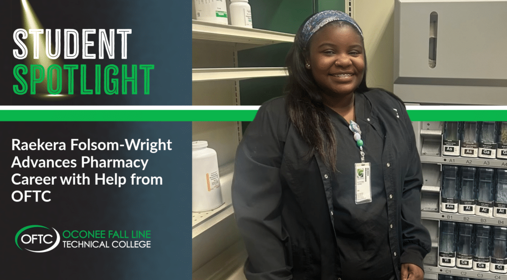 A smiling woman in a black lab coat stands in a pharmacy workspace. Text reads: Student Spotlight: Raekera Folsom-Wright Advances Pharmacy Career with Help from OFTC. Oconee Fall Line Technical College.