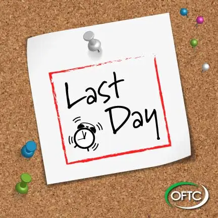 A cork bulletin board with a white note pinned, reading Last Day in black letters with a clock icon. The note is outlined in red and surrounded by colorful push pins. An OFTC logo is in the bottom right corner.
