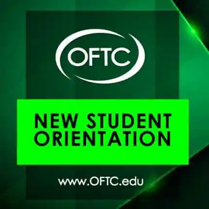 A green graphic with the OFTC logo above the text NEW STUDENT ORIENTATION in bold black letters on a bright green background, and the website www.OFTC.edu at the bottom.