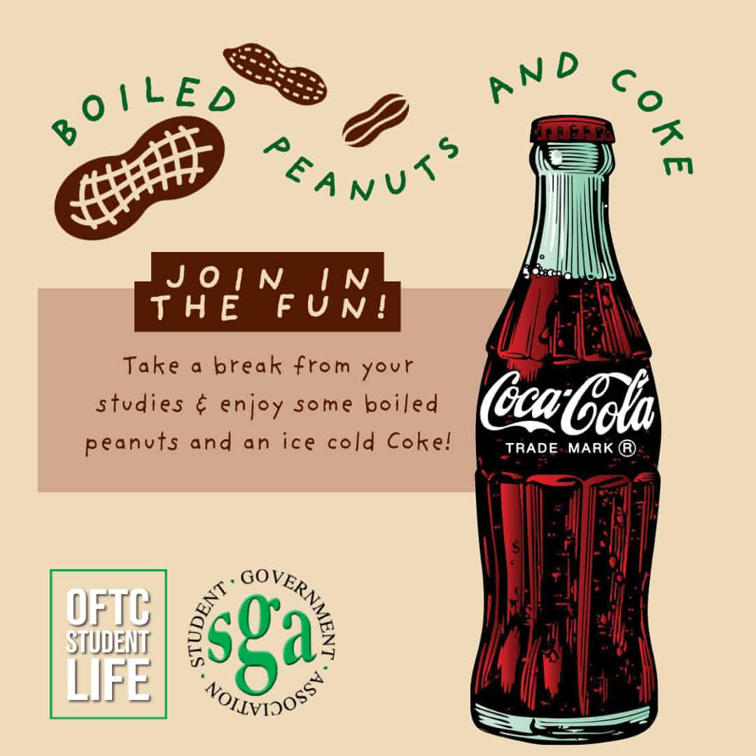 Illustration of a Coca-Cola bottle next to text inviting students to enjoy boiled peanuts and Coke. Features peanuts, event details, and logos for OFTC Student Life and Student Government Association.