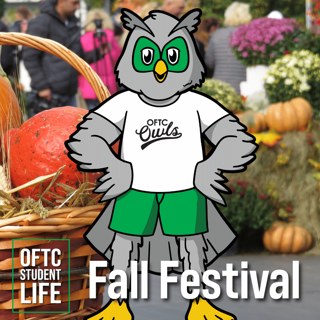 A cartoon owl mascot wearing a white OFTC Owls shirt and green shorts stands in front of fall decorations with pumpkins and flowers. Text reads OFTC Student Life Fall Festival.