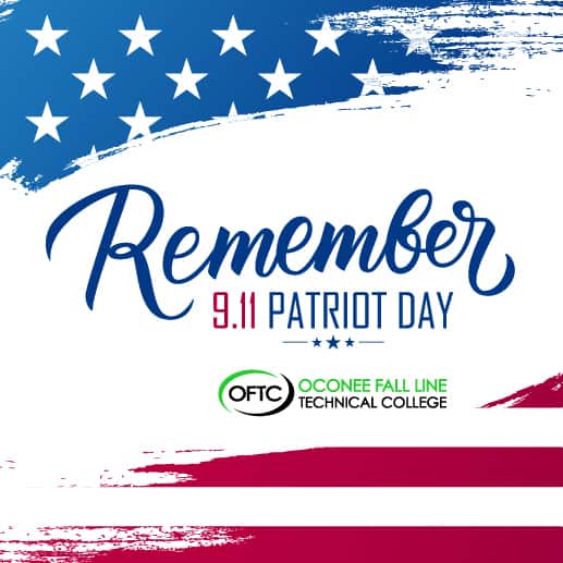 Graphic with stars and stripes in red, white, and blue. Text reads Remember 9.11 Patriot Day. Logo for Oconee Fall Line Technical College appears below.