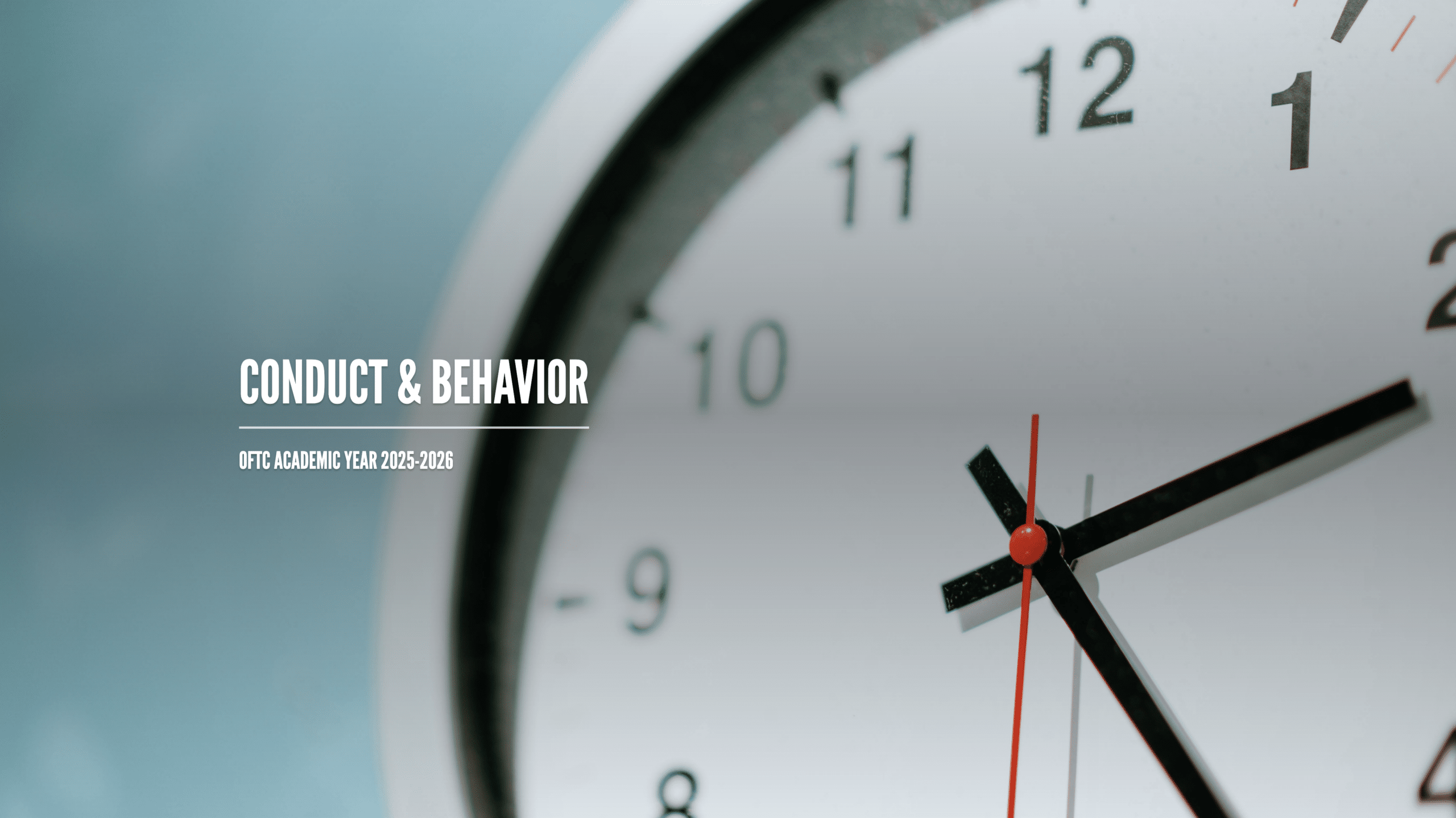 Close-up of a clock face showing the time as 2:10, with the words Conduct & Behavior and OTC Academic Year 2025-2026 written on the left side against a blue background.