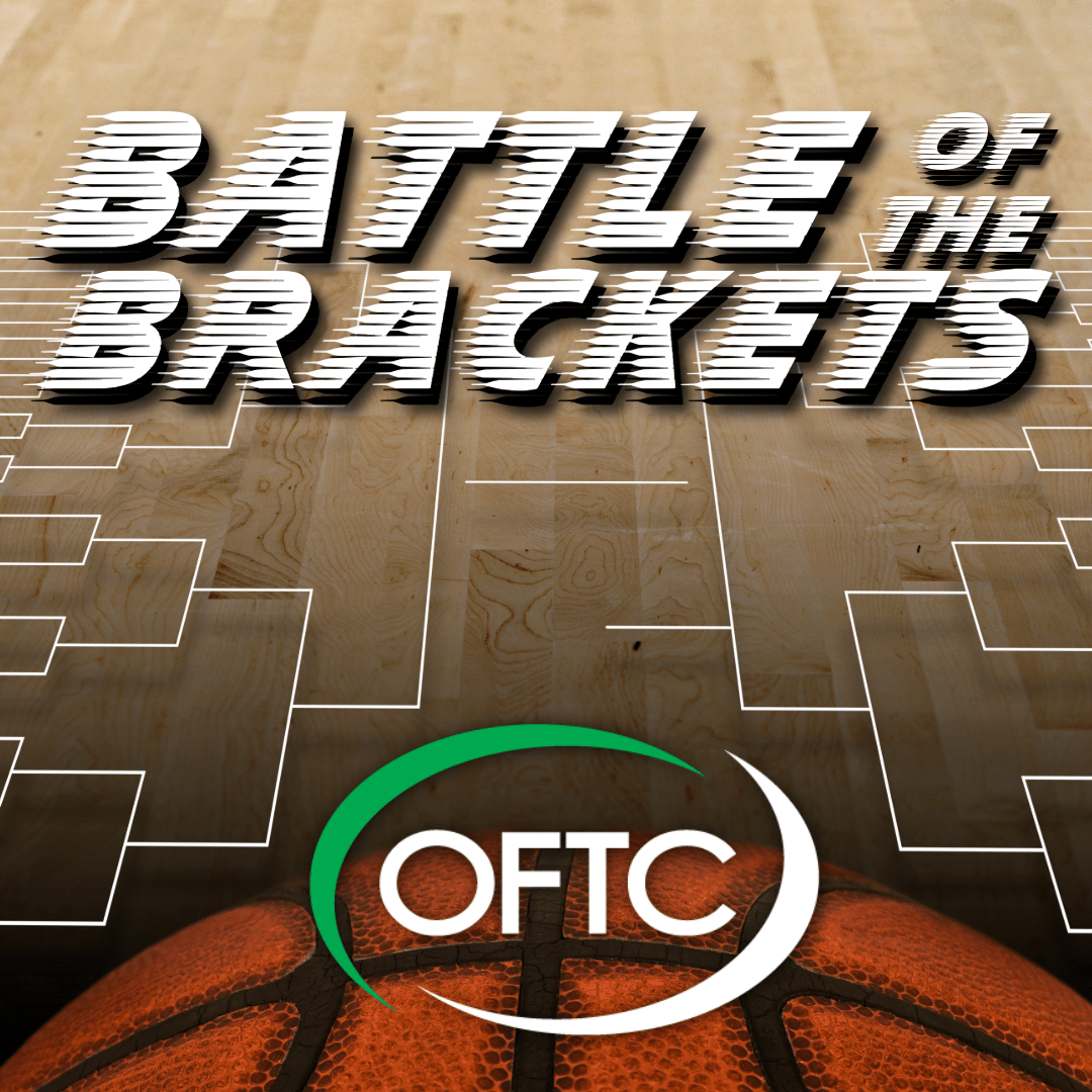 Text Battle of the Brackets appears above a basketball and tournament bracket lines on a wooden court. OFTC logo over ball at bottom.