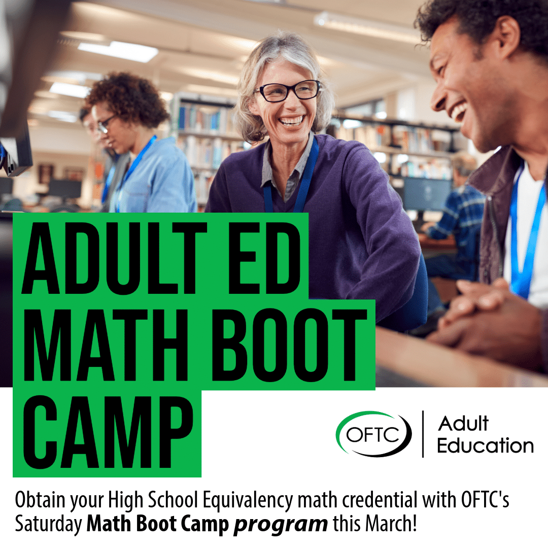 A diverse group of smiling adults sits at computers in a library. Text overlay: Adult Ed Math Boot Camp. Obtain your High School Equivalency math credential with OFTC’s Saturday Math Boot Camp program this March!.