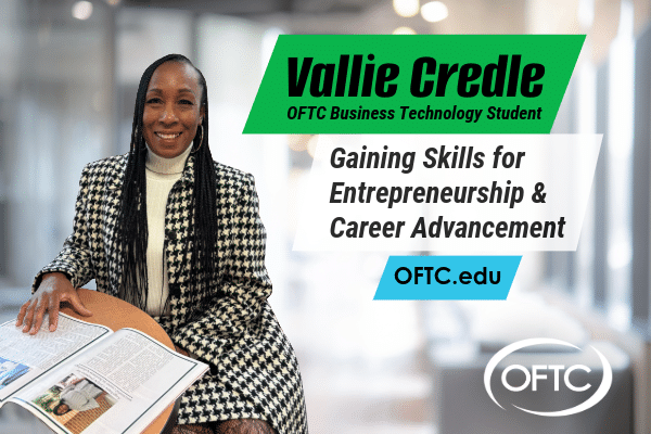 A woman in a checkered coat sits at a table with an open magazine. Text: Vallie Credle, OFTC student, gaining skills, OFTC.edu, logo.