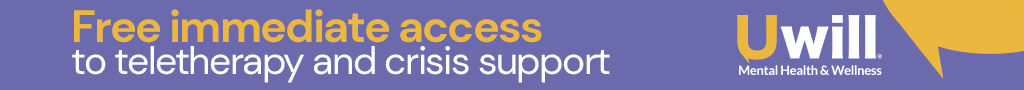 Banner with text: Free immediate access to teletherapy and crisis support beside the Uwill logo and the words Mental Health & Wellness on a purple background.