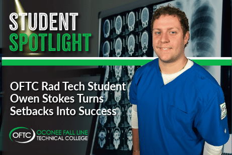 A smiling male radiologic technology student in blue scrubs stands by X-ray images. Text: Student Spotlight OFTC Rad Tech Student Owen Stokes Turns Setbacks Into Success. OFTC Oconee Fall Line Technical College.