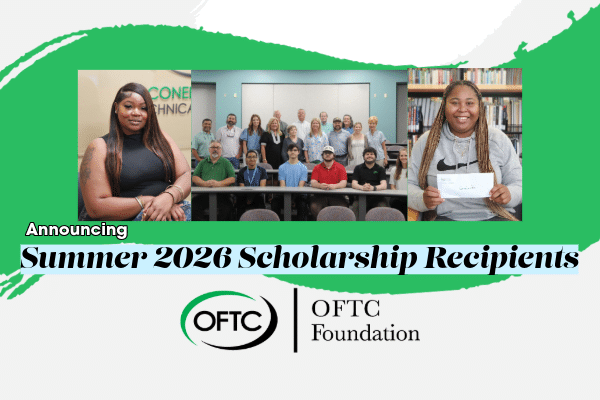A graphic announces Summer 2026 Scholarship Recipients with photos of two smiling students, a group, and the OFTC Foundation logo at the bottom.