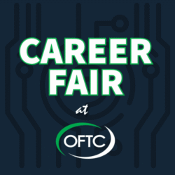 Text in bold white letters reads Career Fair at OFTC on a dark background with circuit-like patterns. OFTC is stylized with green and white curved lines.