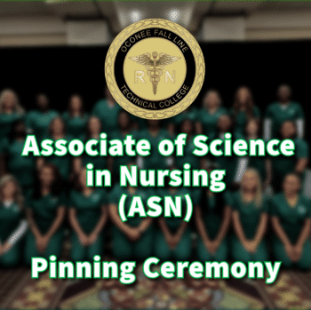 A group of people in green uniforms pose for a photo. The text reads: Associate of Science in Nursing (ASN) Pinning Ceremony. The Oconee Fall Line Technical College logo is displayed above.