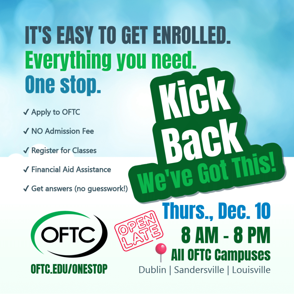OFTC enrollment event flyer detailing services, application requirements, and an open late session on Thursday, December 10, from 8 AM to 8 PM at all campuses.